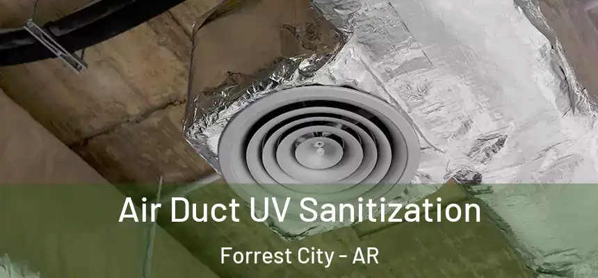  Air Duct UV Sanitization Forrest City - AR