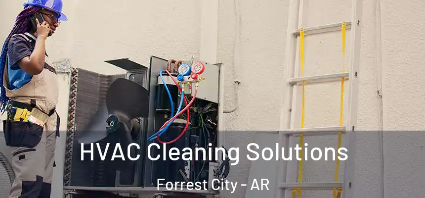  HVAC Cleaning Solutions Forrest City - AR